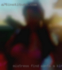 Mistress find wants a kinky fuck partner in Irving.