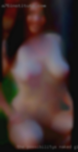 The possibility's naked girls are endless near Valdosta GA!